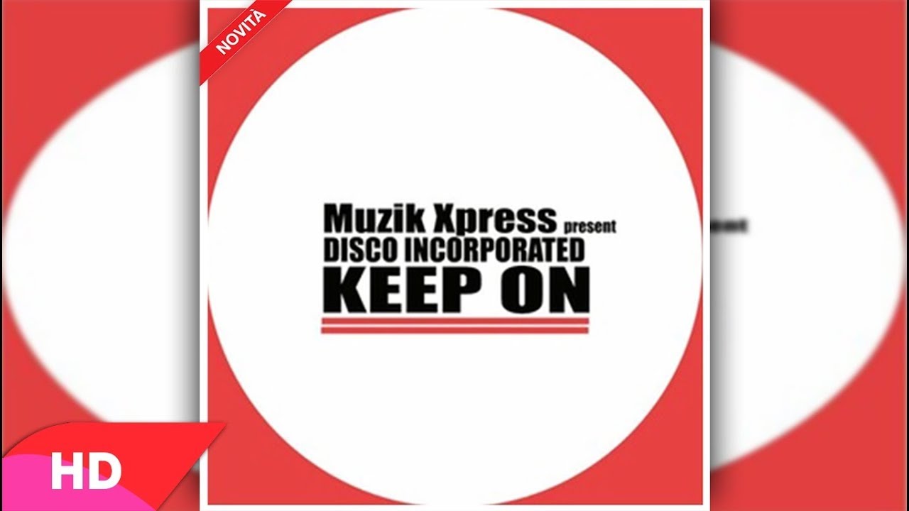 Disco Incorporated - Keep On (Fonly Vocal House Mix)