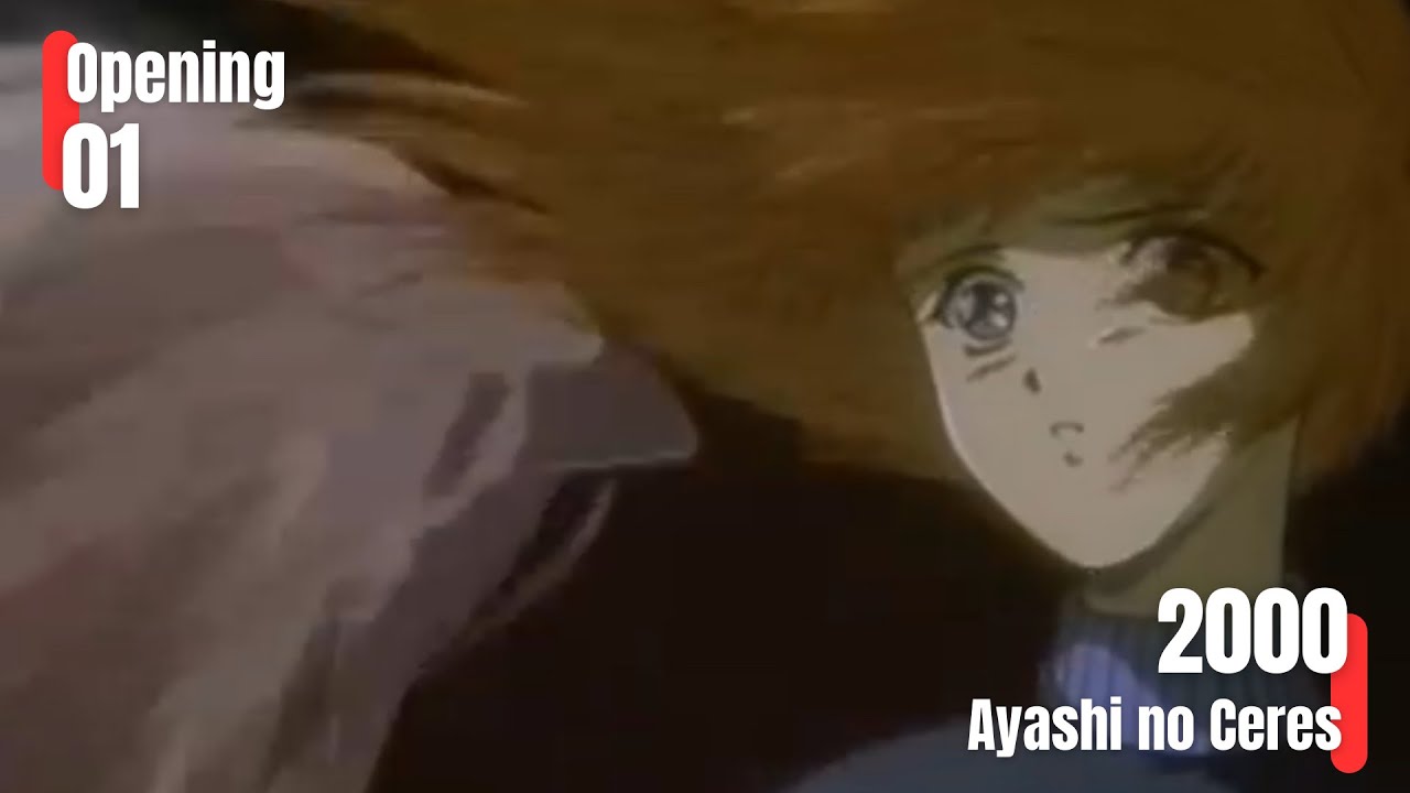 Ayashi no Ceres | Opening 1