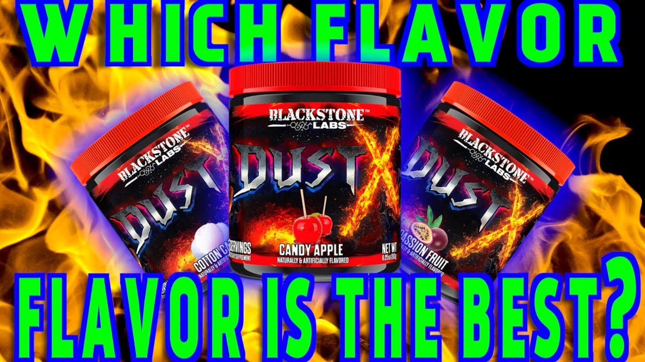 Dust X Pre Workout Flavors, Review (2019)