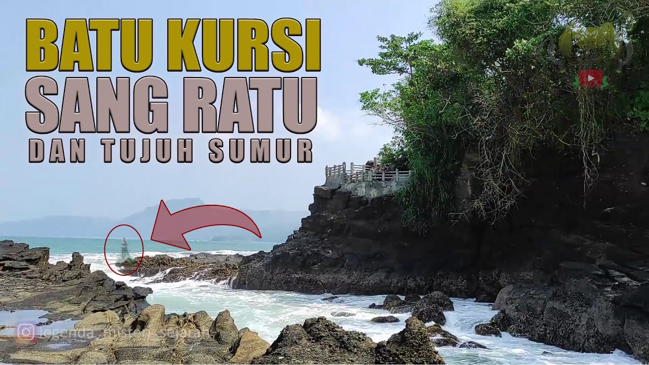 Misteri Sumur 7 Karang Hawu & Batu Kursi | Legenda Ratu Pantai Selatan