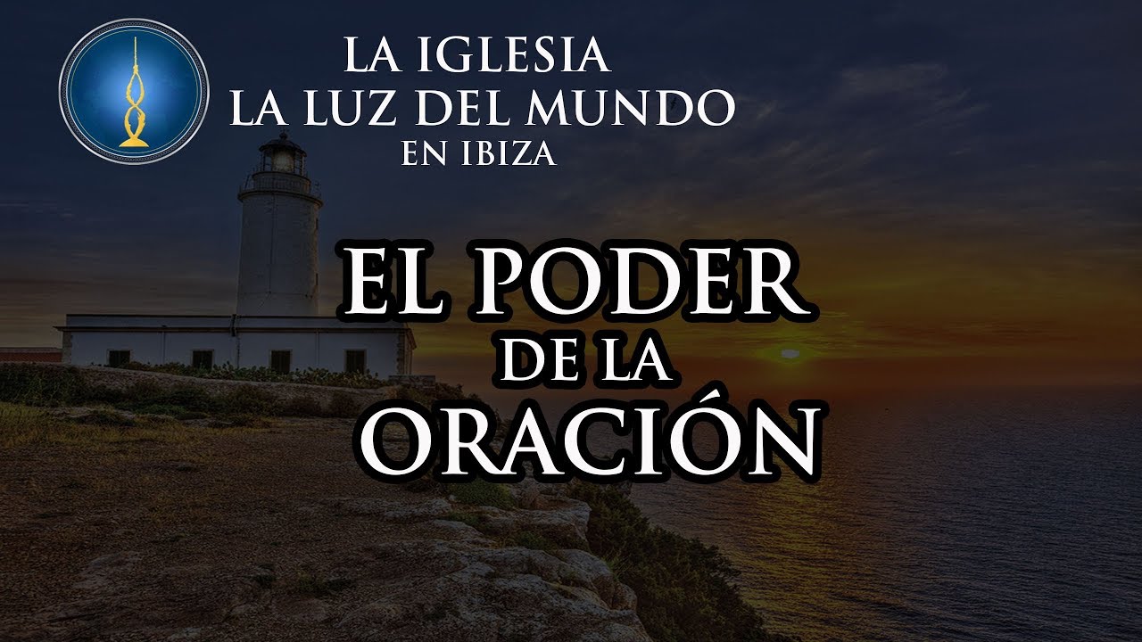 El PODER de la ORACIÓN | Estudios Bíblicos LLDM