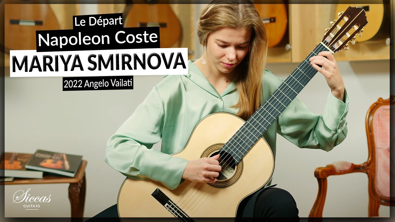 Mariya Smirnova plays Le Départ by Napoleon Coste on a 2022 Angelo Vailati Classical Guitar