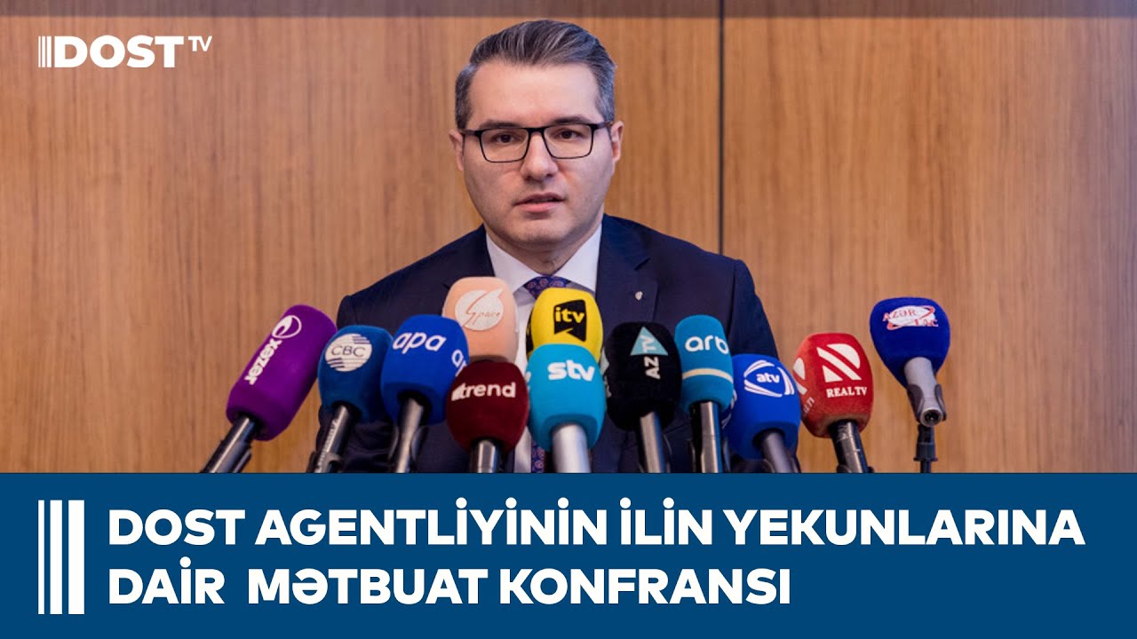 DOST Agentliyinin 2025-ci ilin yekunlarına dair mətbuat konfransı