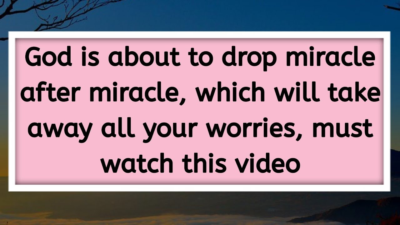 😱God is about to drop miracle after miracle, which will take away all your worries, @GodsMercy1111