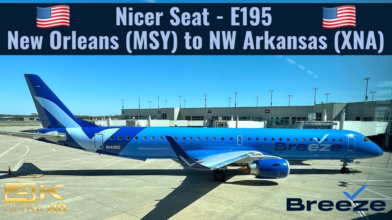 Breeze Airways | Embraer E195 | Nicer Seats | New Orleans (MSY) to NW Arkansas (XNA) | Trip Report