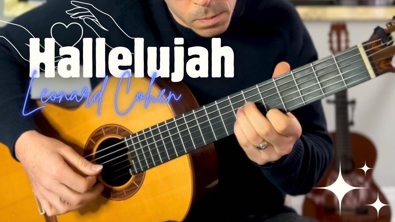Hallelujah by Leonard Cohen on Classical Guitar