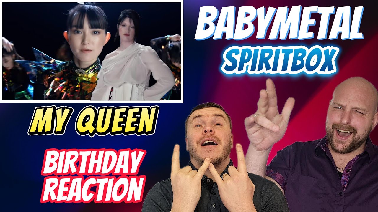 BABYMETAL ft Spiritbox - My Queen 👑 | Birthday Reaction!