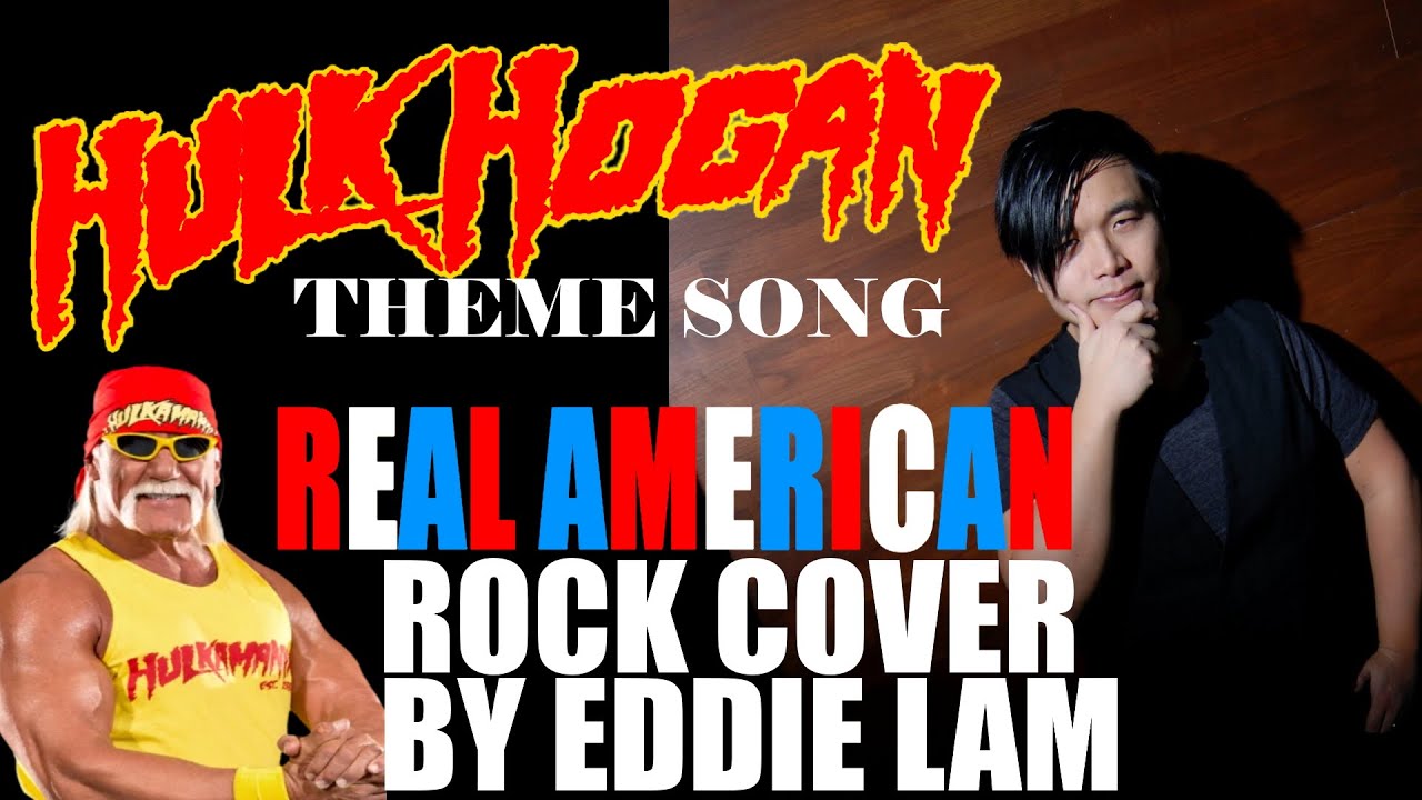 Hulk Hogan Theme Cover (by Eddie Lam) 