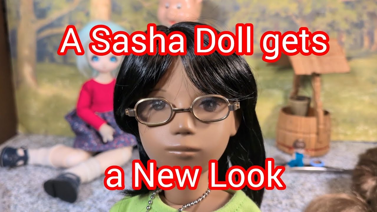 A New Look for a Sasha Doll #boxopening