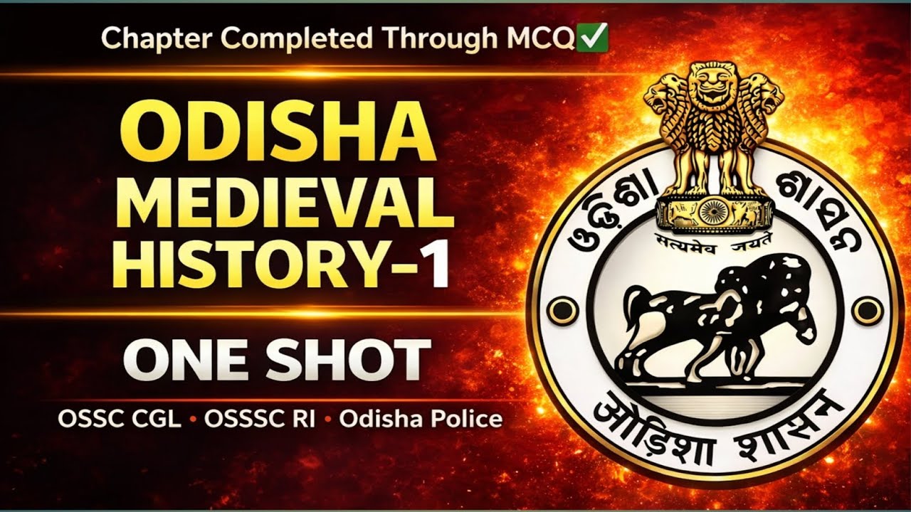 ODISHA MEDIEVAL HISTORY-1 | One Shot MCQ🔥 | OSSC CGL | OSSSC RI | Odisha Police
