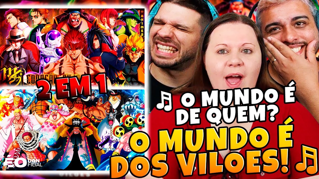 2 EM 1 DOS MAIORES VILÕES DOS ANIMES | M4RKIM Vilões (Animes) + Dan Vilões One Piece | FAMILY REACTS