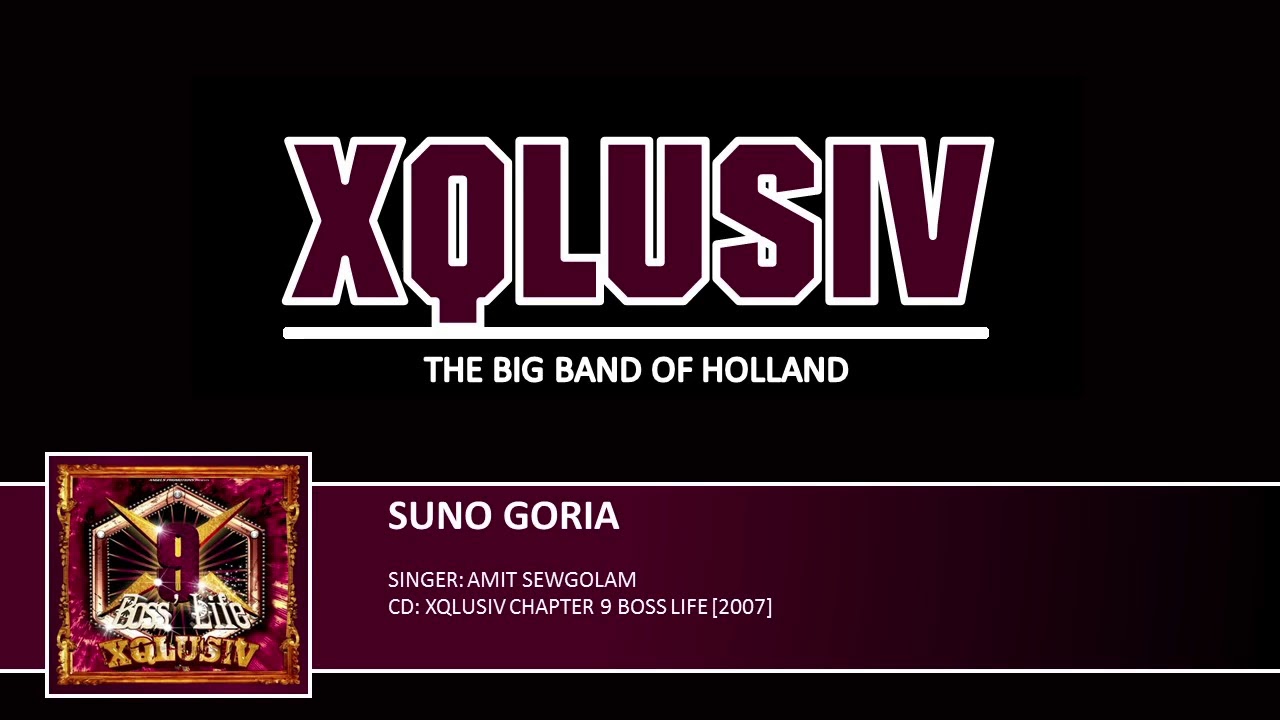 Amit Sewgolam - Suno Gora (with Xqlusiv Chapter 9)