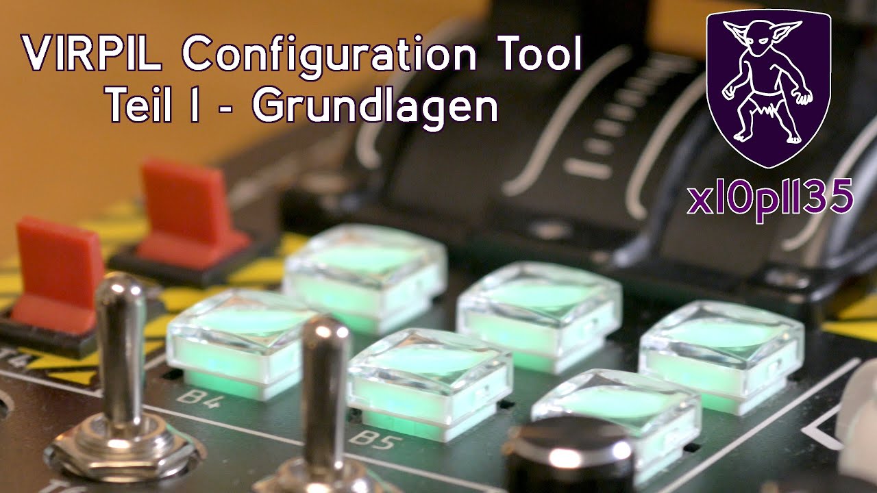 Virpil Configuration Tool - Teil 1: Grundlagen