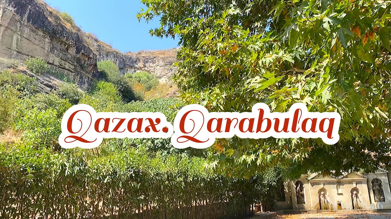 Azərbaycan-Qazax (Qarabulaq) - Azerbaijan-Kazakh (Garabulaq)