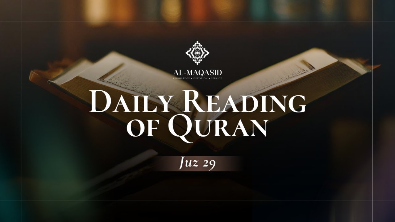 Daily Reading of Quran: Juz 29