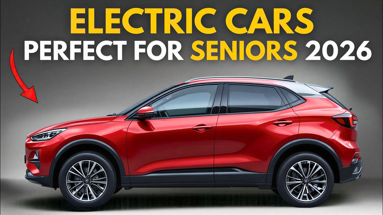9 Electric Cars That Are PERFECT for Seniors in 2026 (Safe, Comfortable & Affordable)