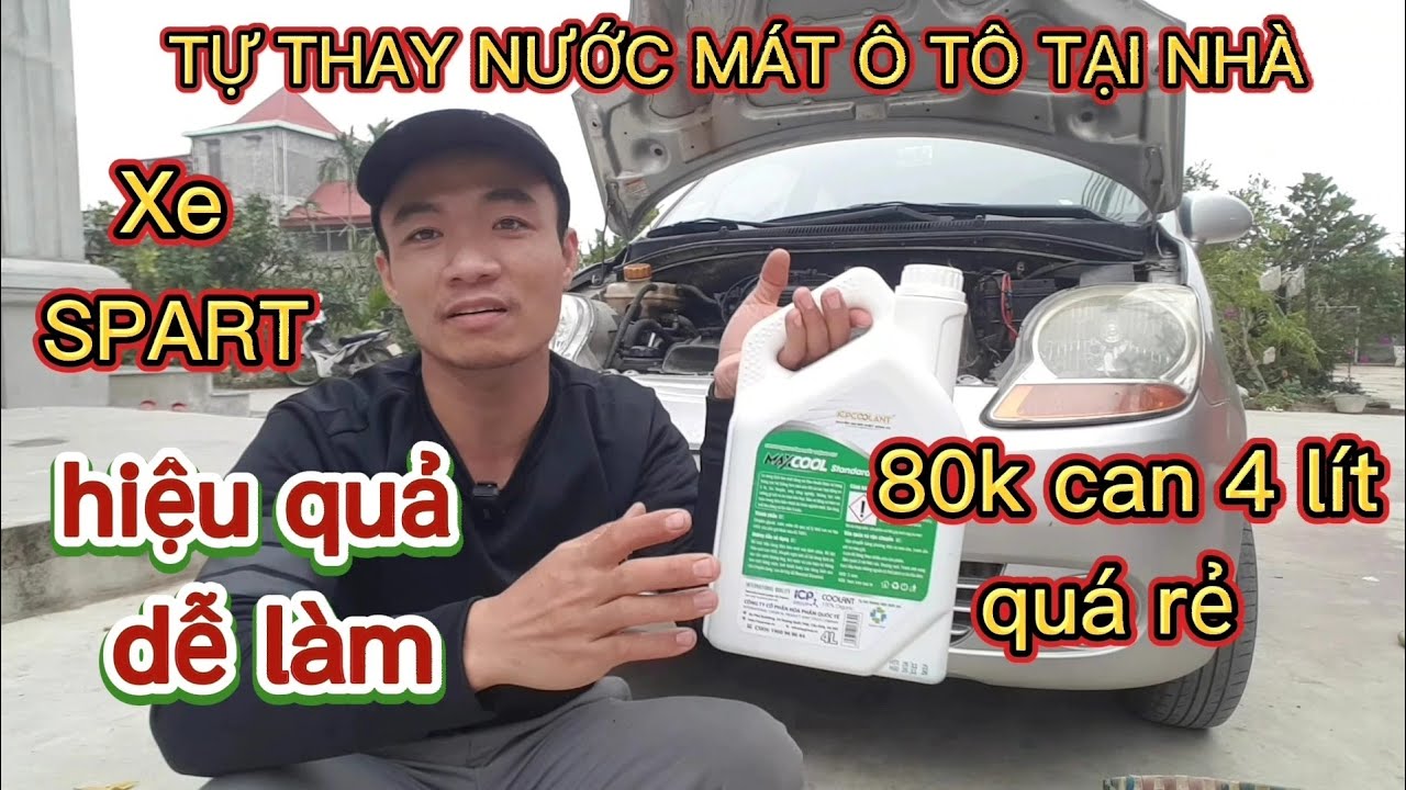TỰ THAY NƯỚC MÁT TẠI NHÀ CHO ÔTÔ CHEVROLET SPART 0.8 / ĐƠN GIẢN, DỄ HIỂU,ĐÚNG PHƯƠNG PHÁP SẠCH SẼ !
