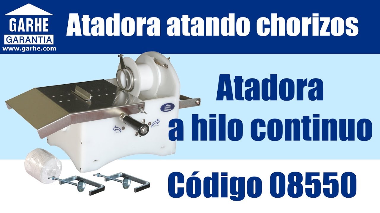 ATADORA DE EMBUTIDO A HILO CONTINUO CÓDIGO 08550 GARHE S.A