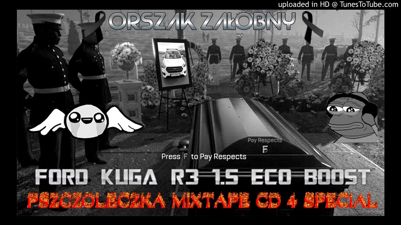 ⚰️ORSZAK ŻAŁOBNY⚰️🙏PSZCZÓŁECZKA MIXTAPE CD4 SPECIAL🙏☠️FORD KUGA R3 ECO BOOST☠️😇OSTRE JEBAŃSKO😇