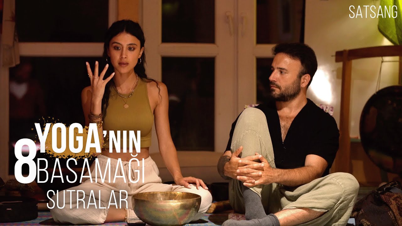YOGANIN 8 BASAMAĞI / SATSANG