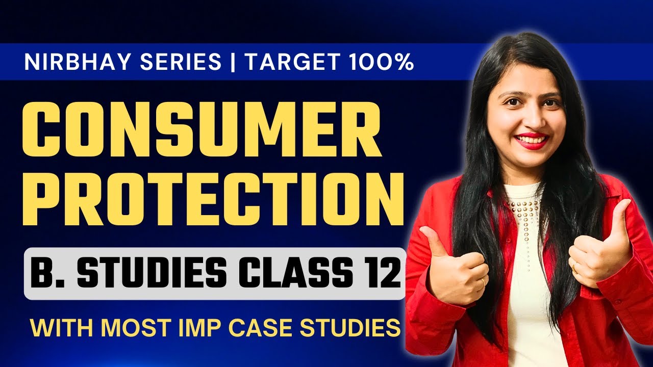 Consumer Protection | Most Important Case Studies | NIRBHAY SERIES 🔥 | Class 12 Business Studies
