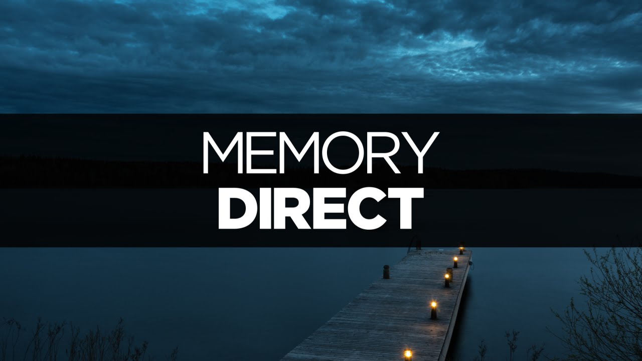[LYRICS] Direct - Memory (ft. Holly Drummond)