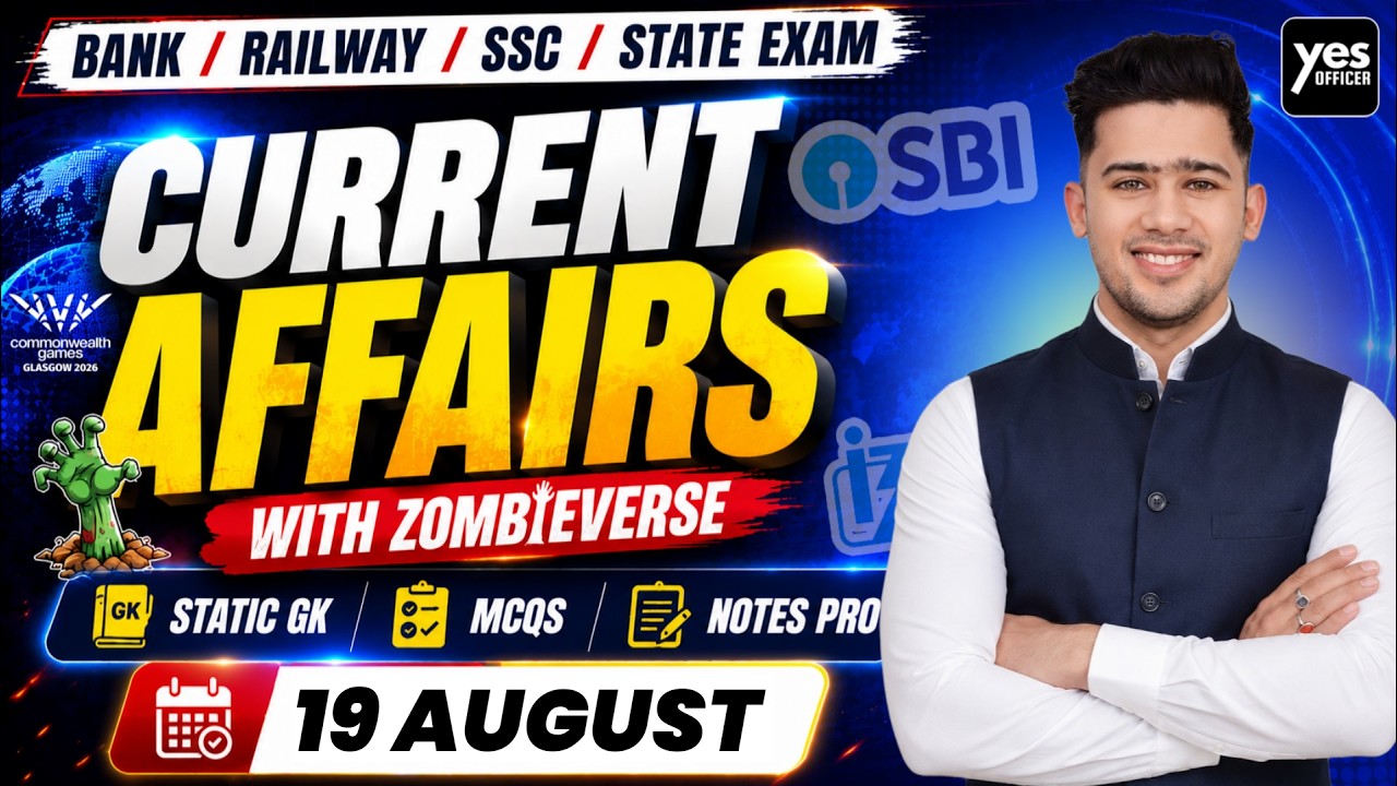 🔴19 August 2026 | Daily Current Affairs | For Bank, Insurance & SSC Exams
