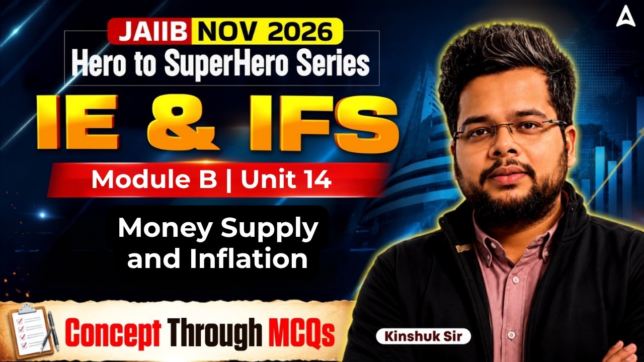 JAIIB Exam Preparation | IE & IFS Module A | UNIT 14 : Money Supply and Inflation | Important MCQs