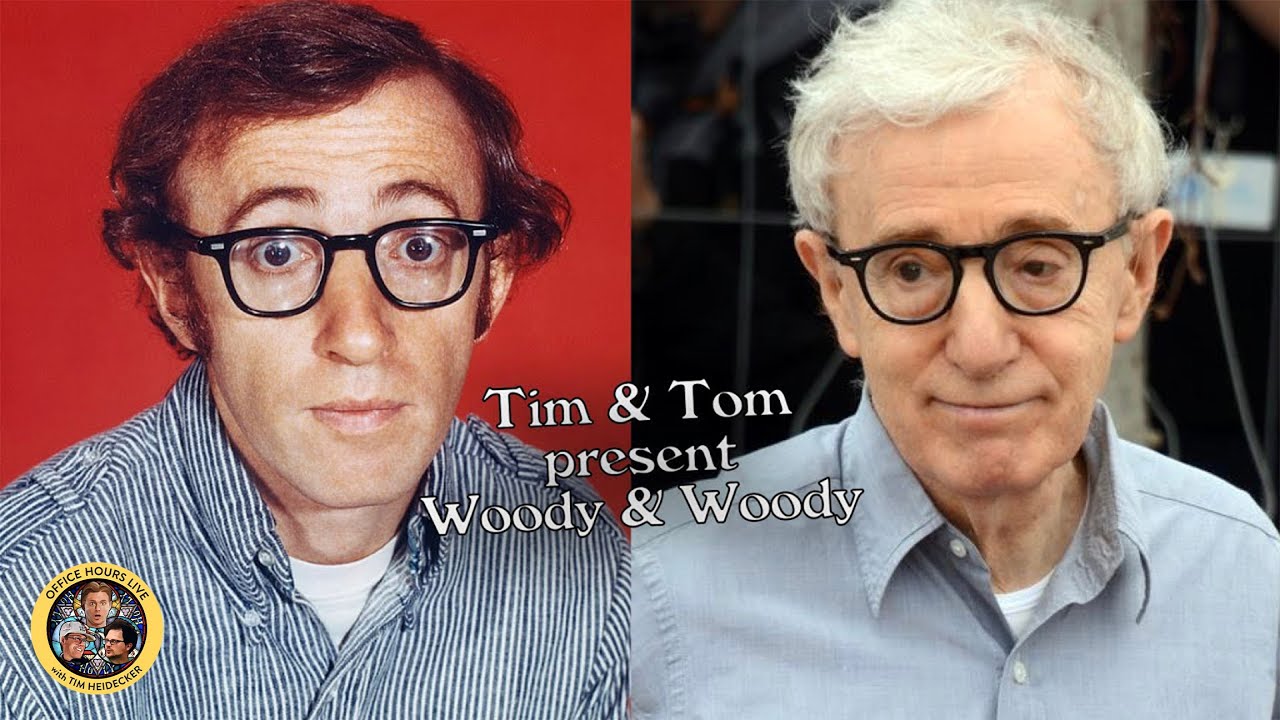 Tim & Tom present Woody & Woody (Best of Office Hours)