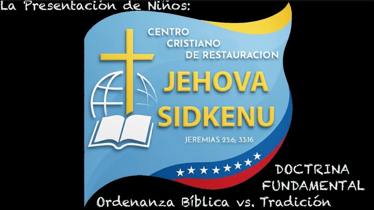 La Presentación de Niños: Ordenanza Bíblica vs. Tradición | Doctrina Fundamental