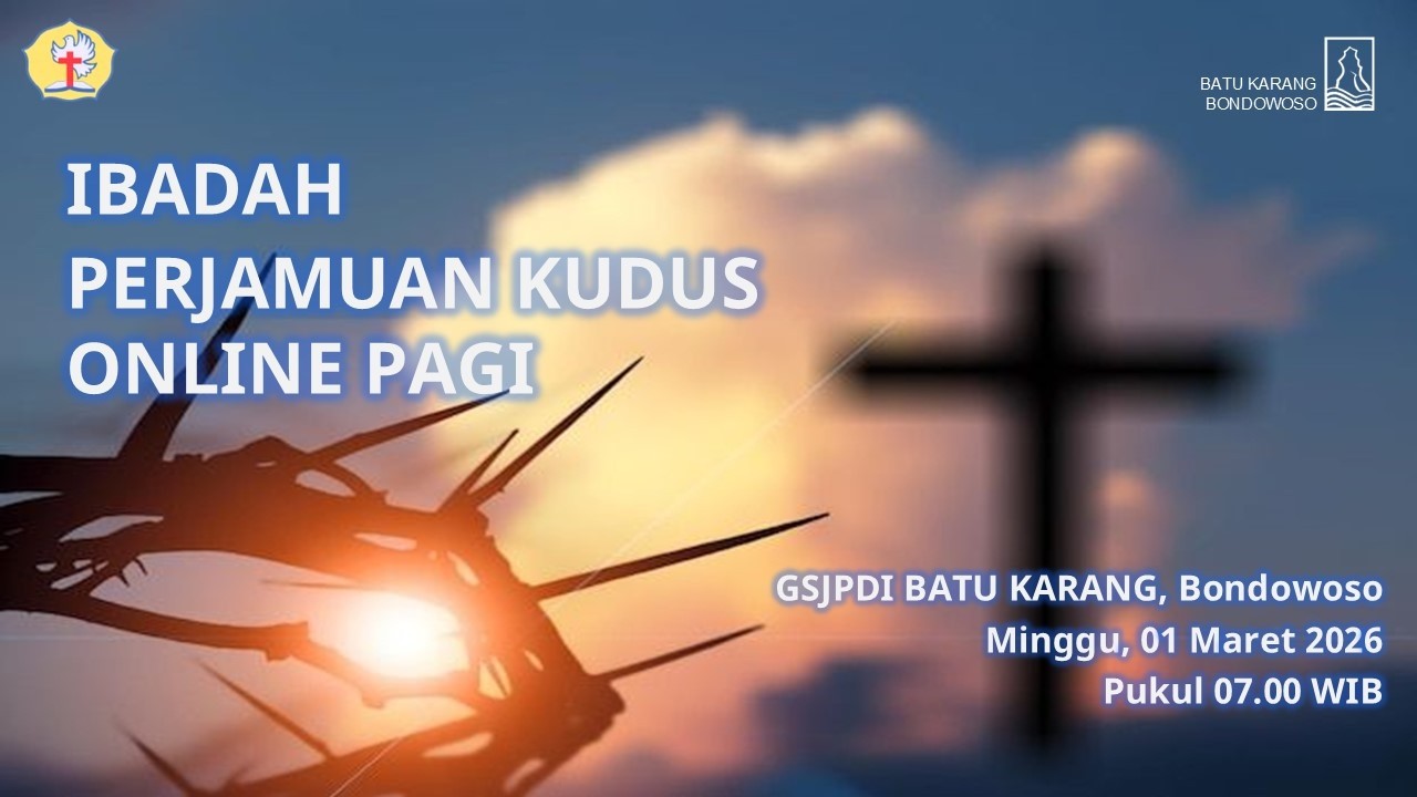 GSJPDI BATU KARANG | Ibadah Raya Pagi Online | Minggu, 1 Maret 2026 | Pukul 07.00 WIB