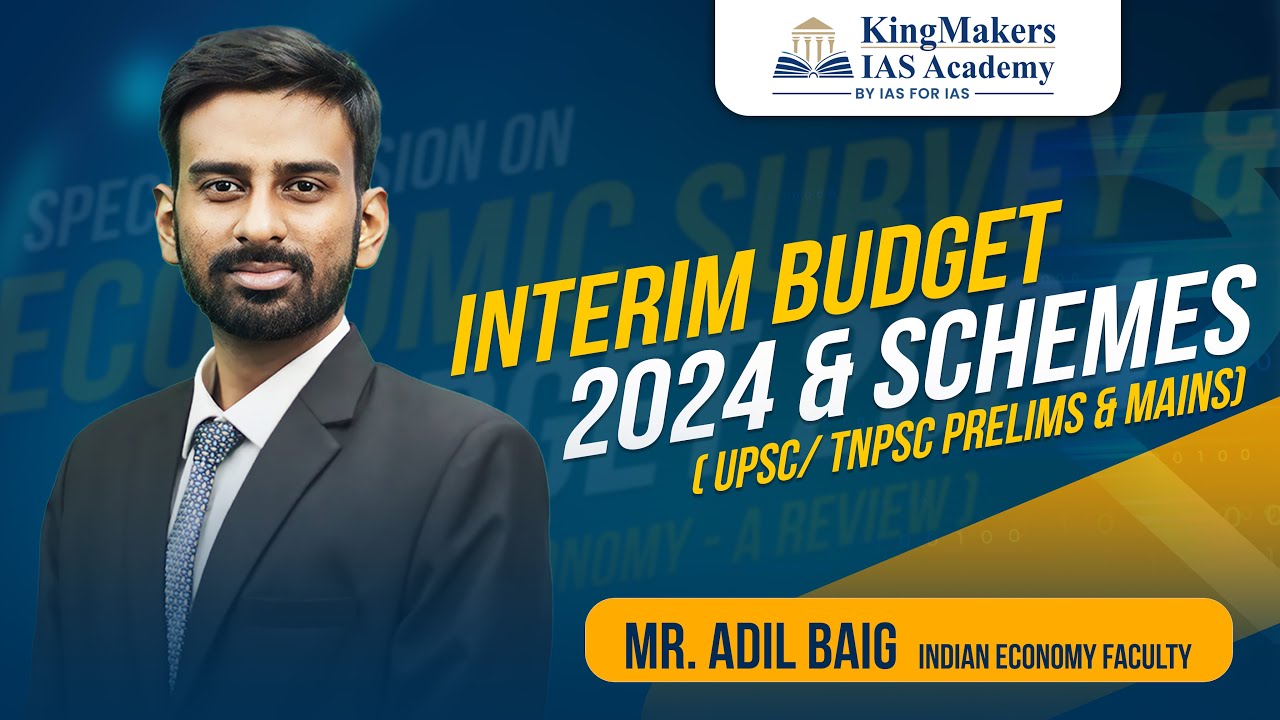 Interim Budget 2024 & Schemes Explained | Economy Current Affairs | UPSC | Adil Baig