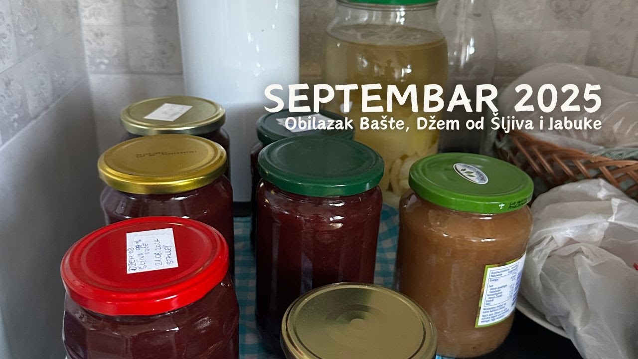 🍂Septembarska zimnica od plodova bašte, teglica po teglica, bašta sredinom mjeseca, džem od šljiva