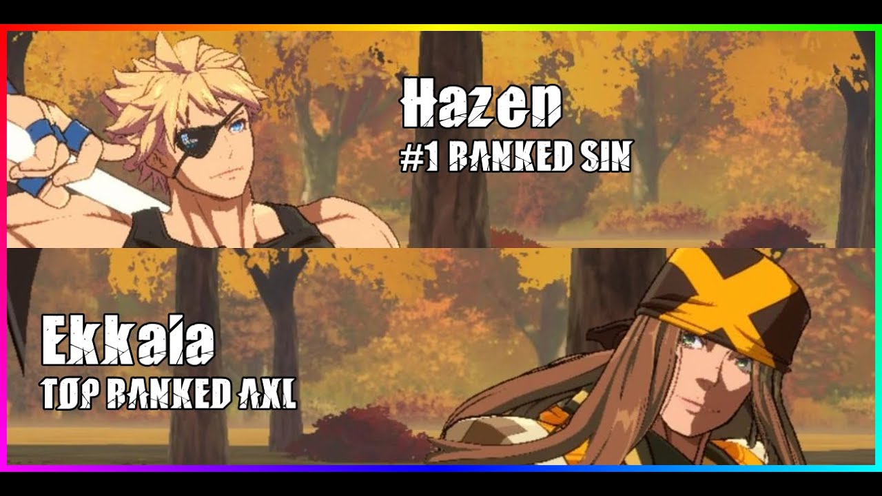[GGST-REPLAY] #1 SIN Hazen vs TOP AXL Ekkaia