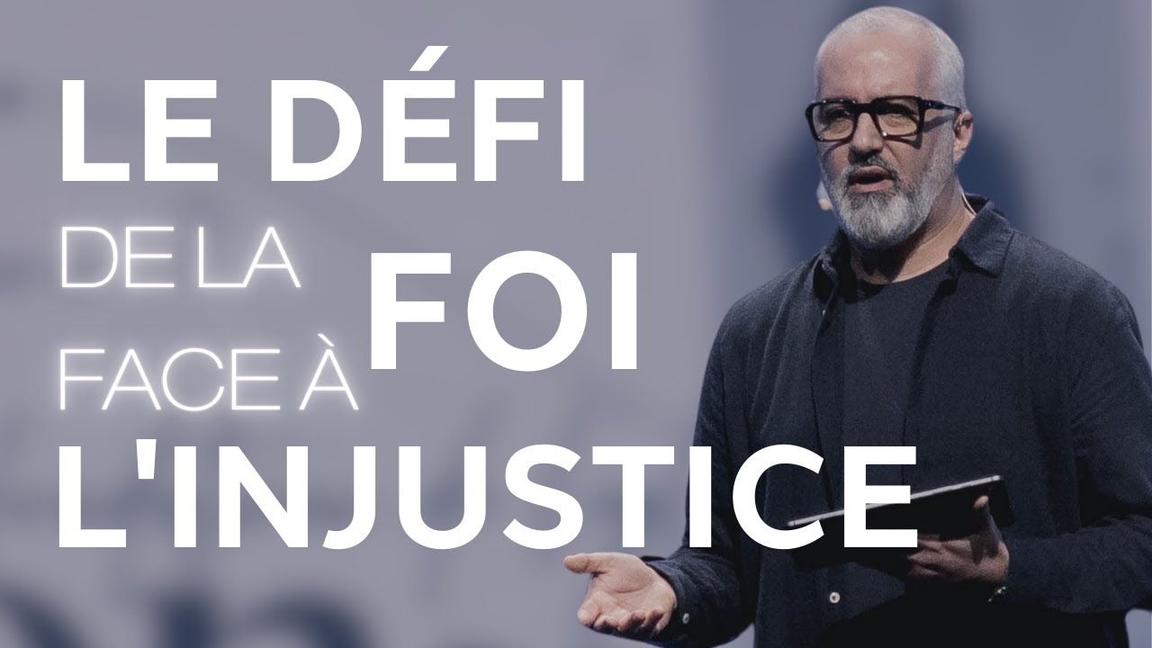 Le défi de la foi face à l'injustice - Samuel Sportiello