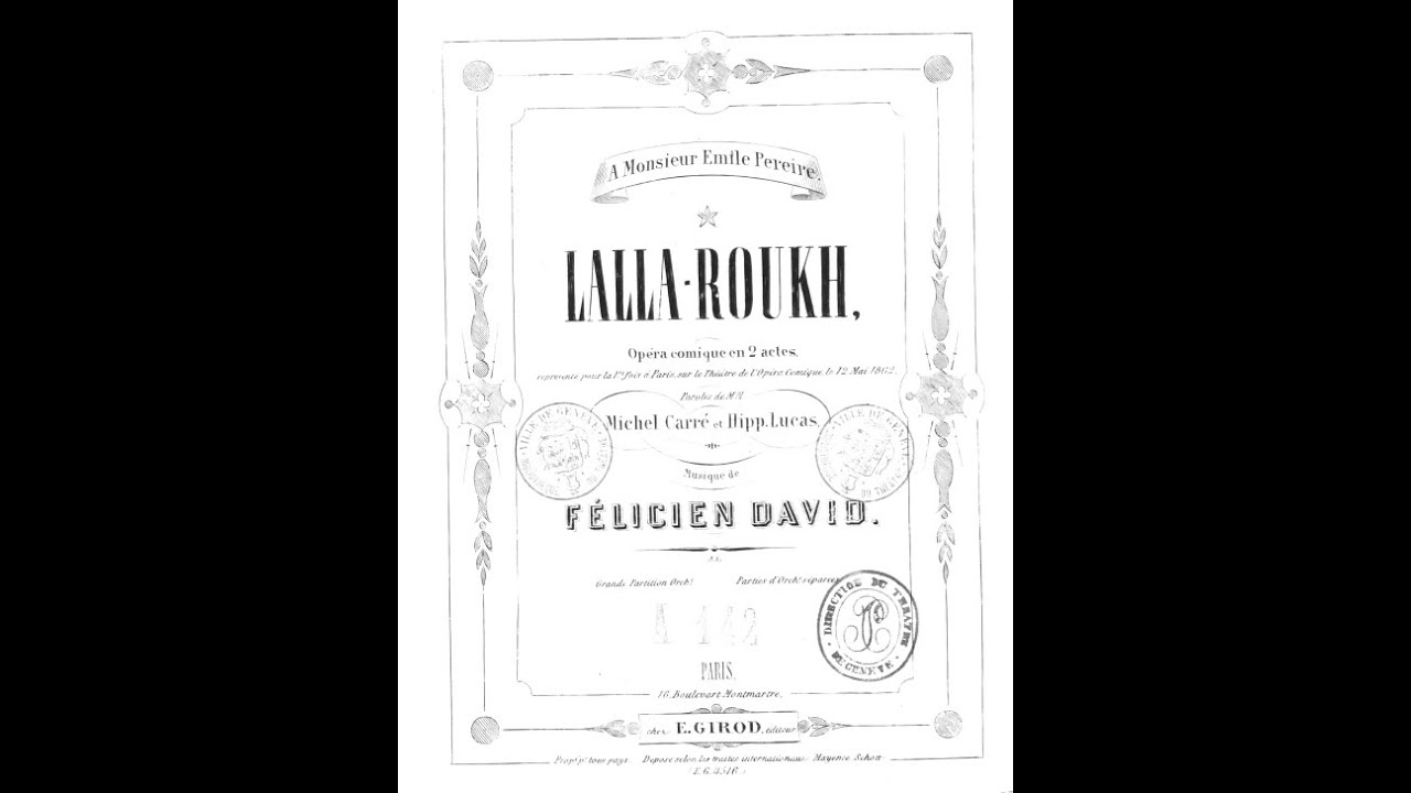 F&eacute;licien David - Lalla Roukh (Op&eacute;ra Comique in Two Acts) (Complete)
