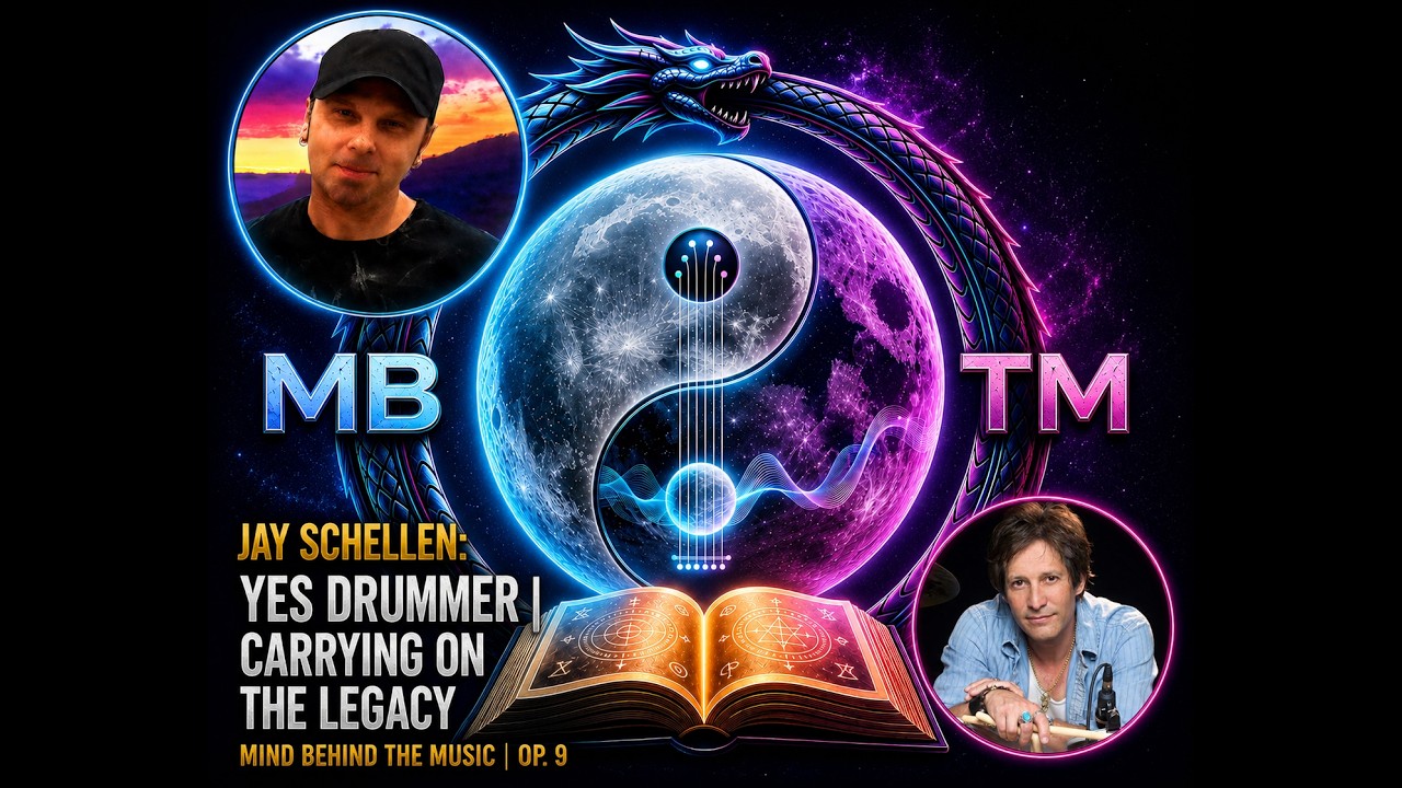 Jay Schellen: YES Drummer Journey – Carrying on the Legacy | Mind Behind The Music | Op. 9