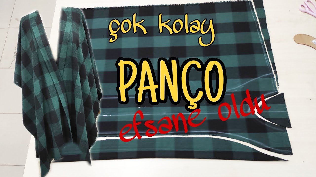 KOLAY PANÇO kesimi ve dikimi...how to sew a poncho .. very easy
