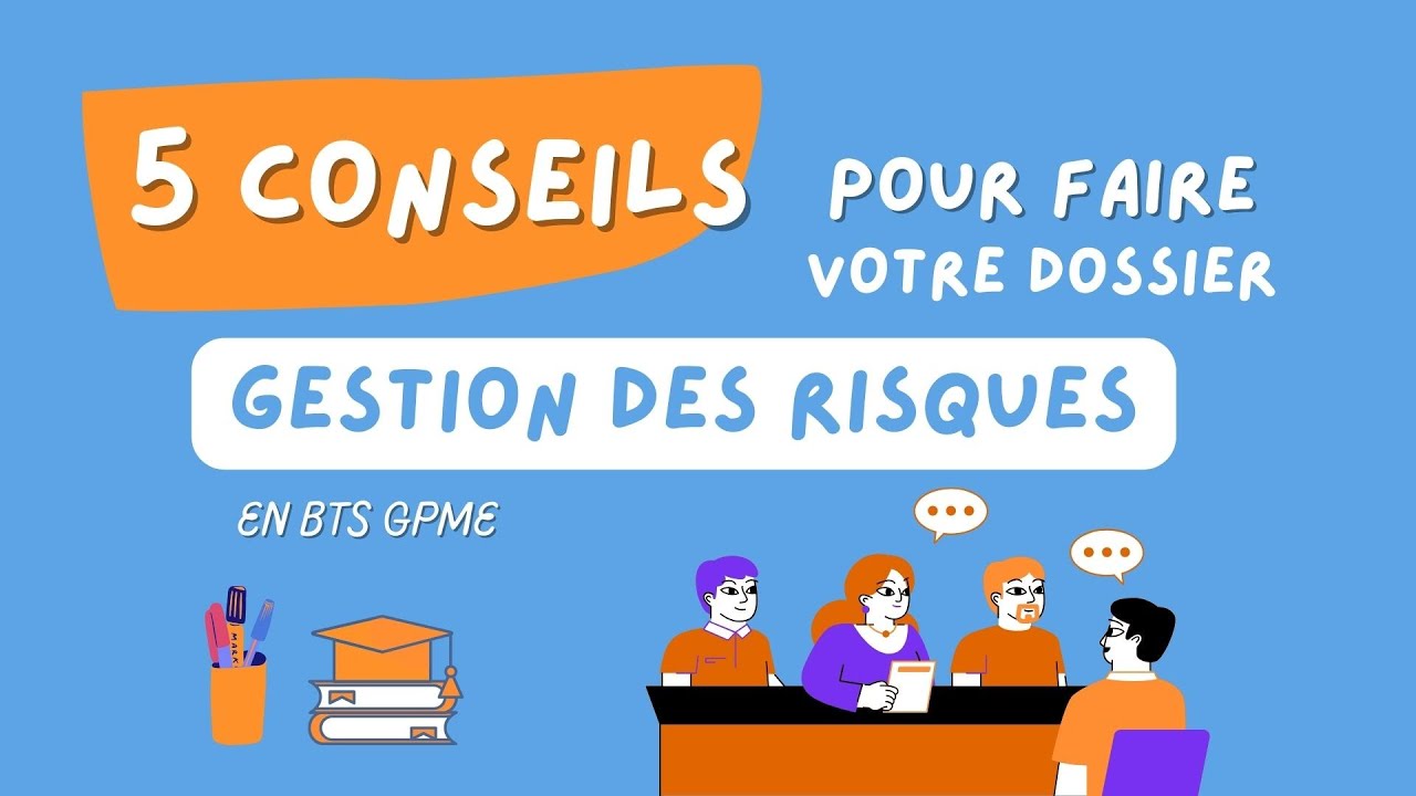 Réussir son dossier Gestion des Risques en BTS GPME