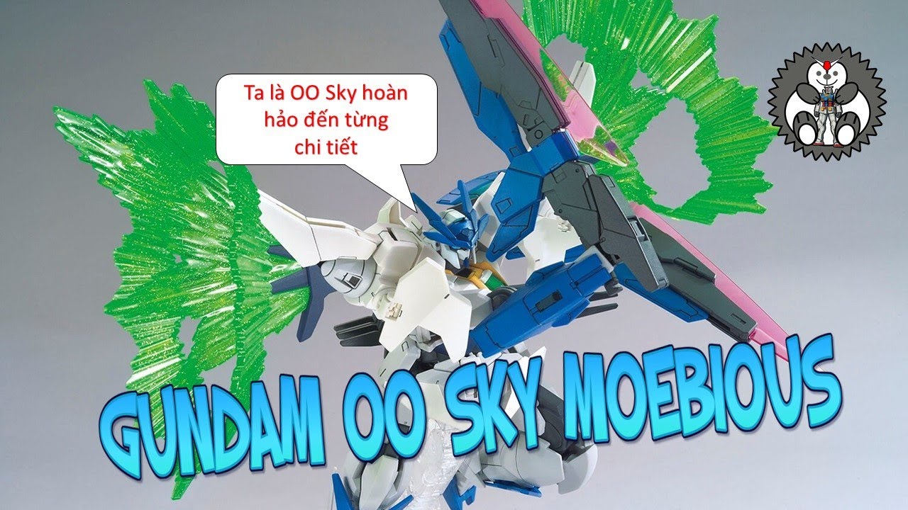OO SKY is back!!!! [Vietnamese] REVIEW HGBD:R 1/144 ガンダムダブルオースカイメビウス - GUNDAM 00 SKY MOEBIUS