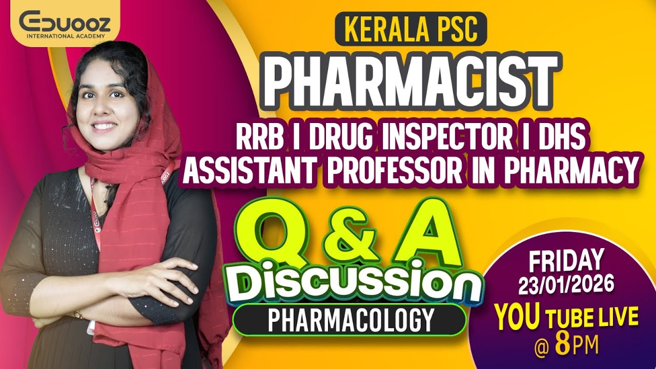 Kerala PSC Pharmacist Q&A Discussion | Pharmacology | Live @ 8 PM | Eduooz Academy