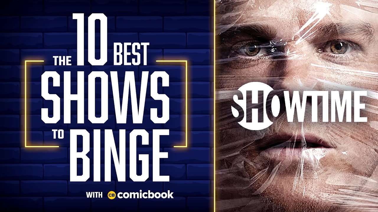 10 Best Shows to Binge on SHOWTIME