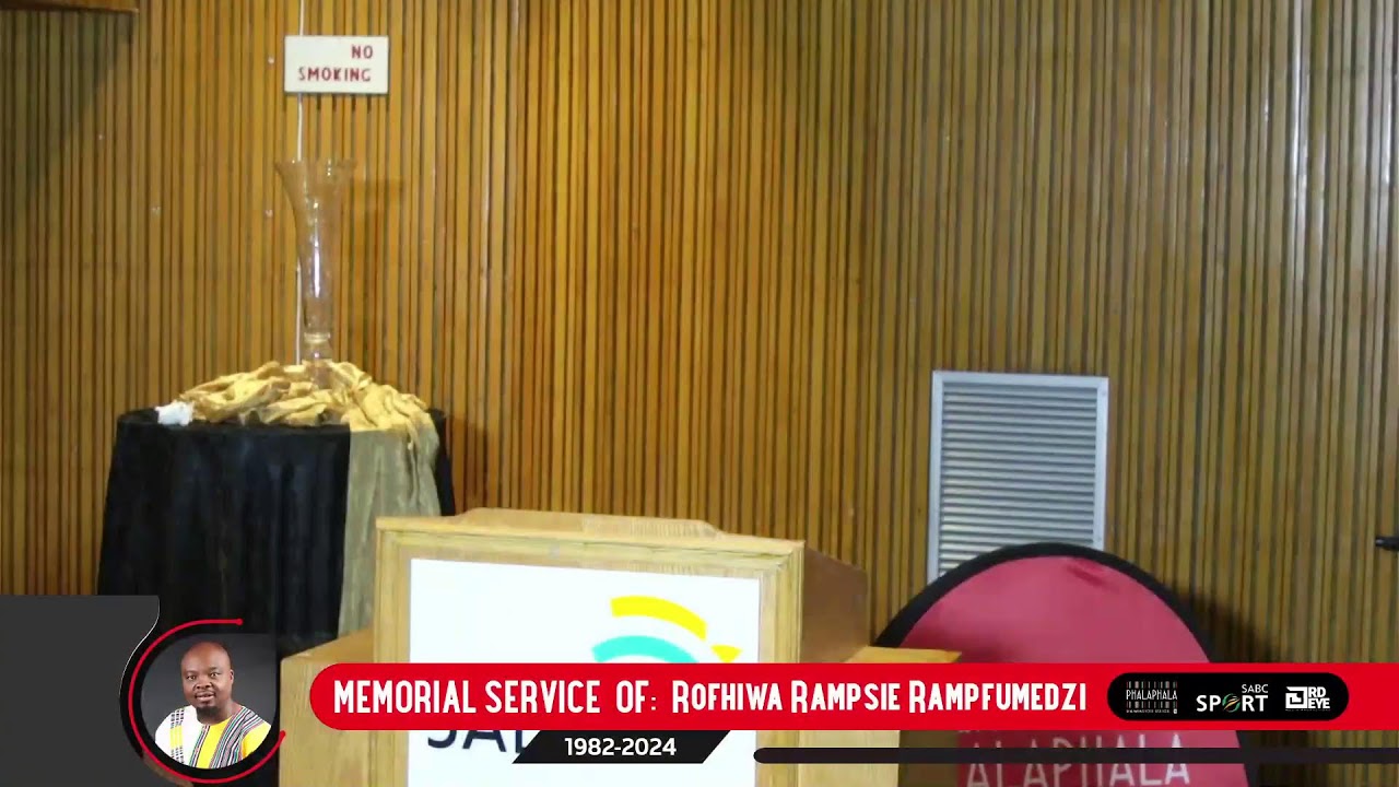 Rofhiwa Rampsie Rampfumedzi Memorial Service
