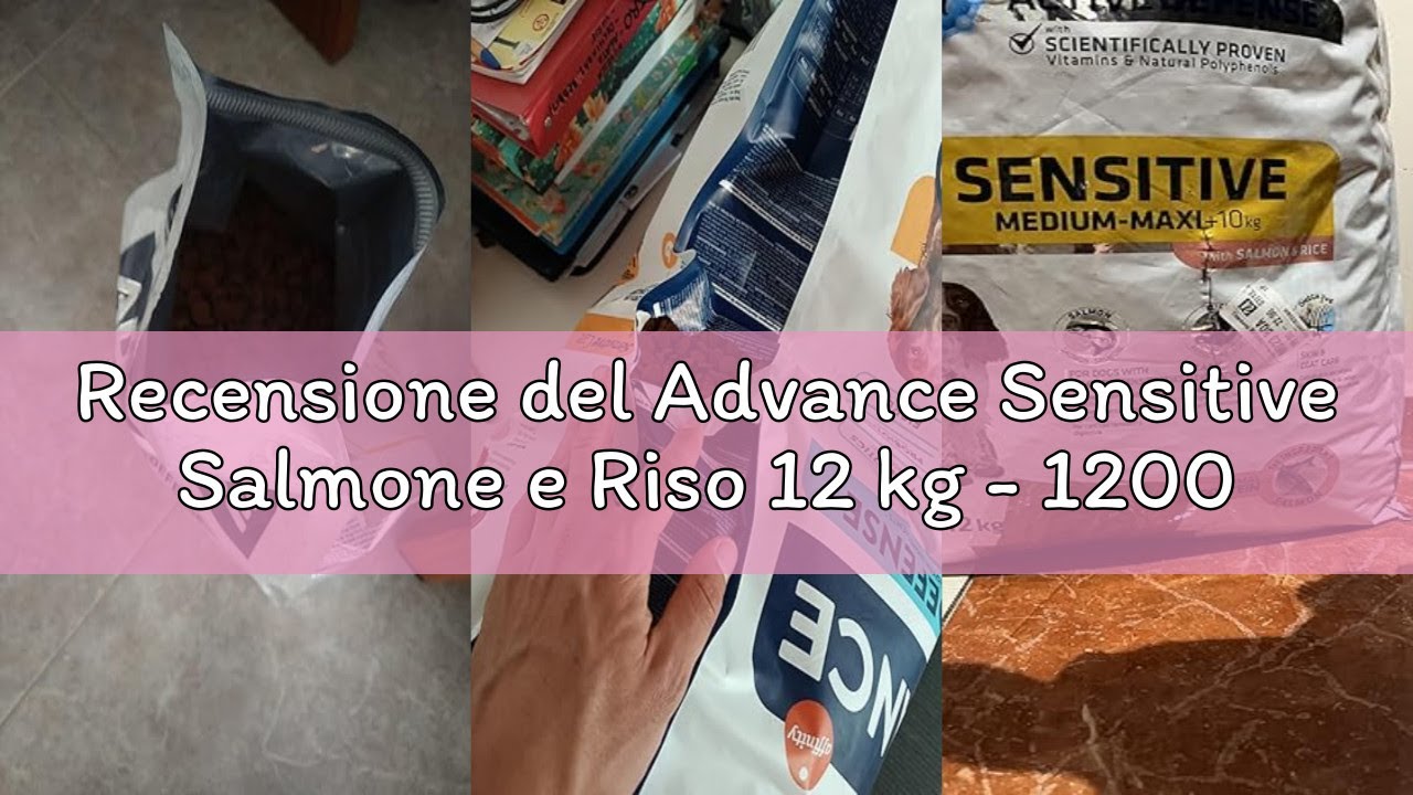 Recensione del Advance Sensitive Salmone e Riso 12 kg - 12000 Gr