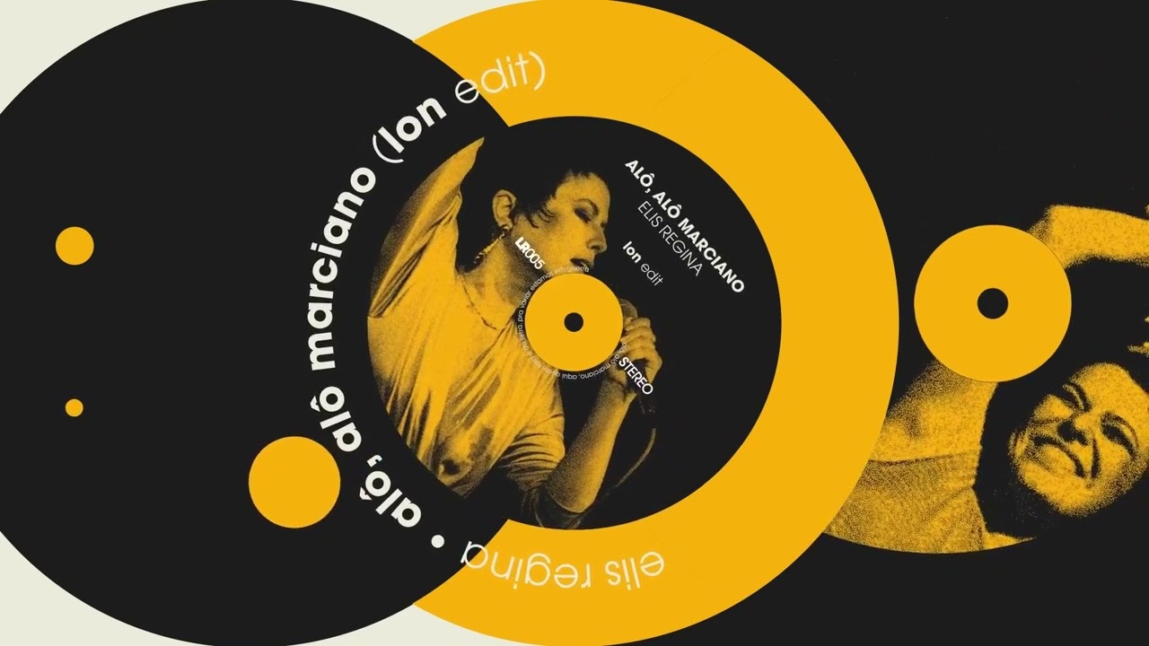 Elis Regina  - Alo Alo Marciano (Lon Sounds Edit)