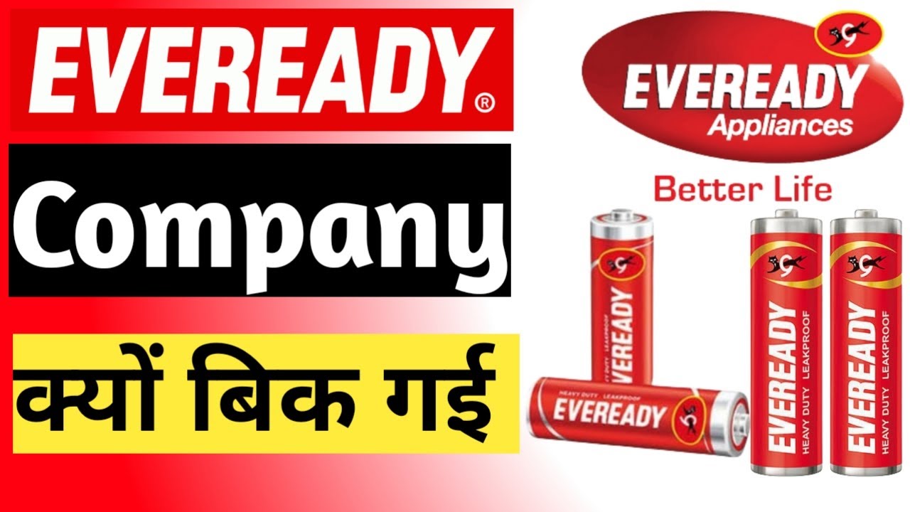 Why Eveready Company Bankrupt | Documentary | Eveready company story | Eveready success story |