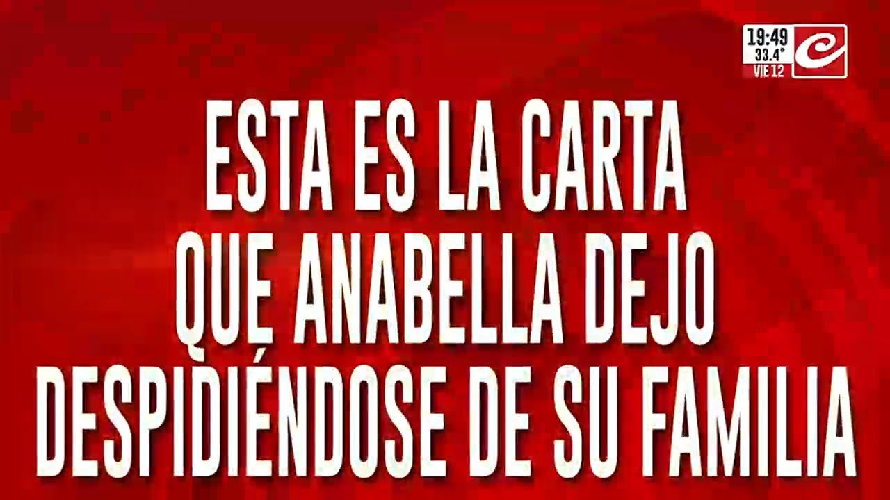 Apareció una carta de Anabella: la adolescente se despidió de su familia y prometió volver