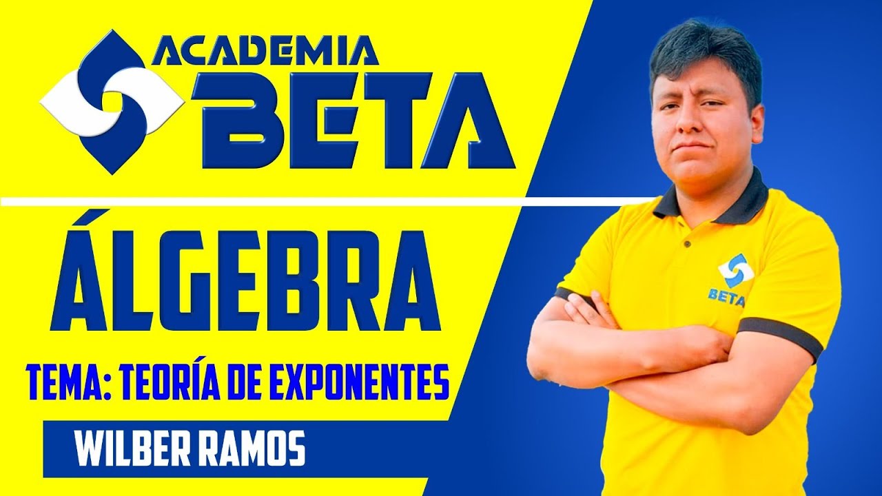 ÁLGEBRA   TEORÍA DE EXPONENTES