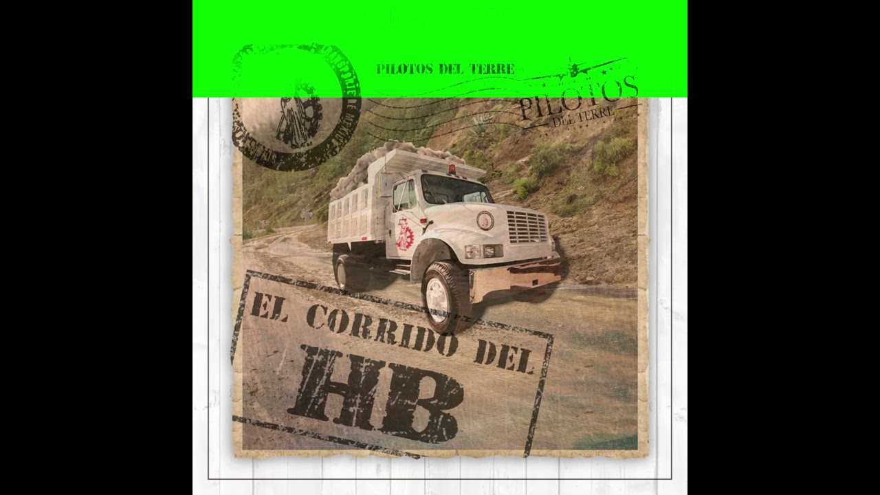 El Corrido Del HB - Pilotos Del Terre (Inédito) 2022