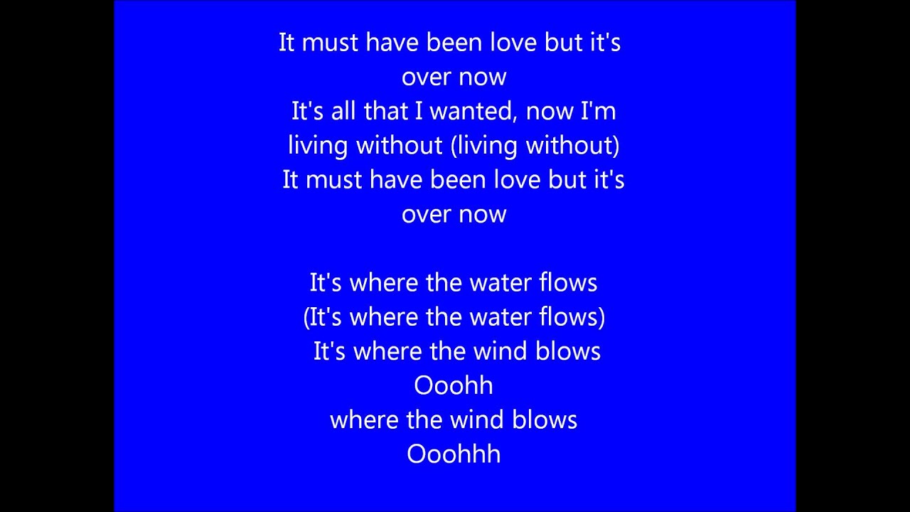Glee - It must have been love - Lyrics